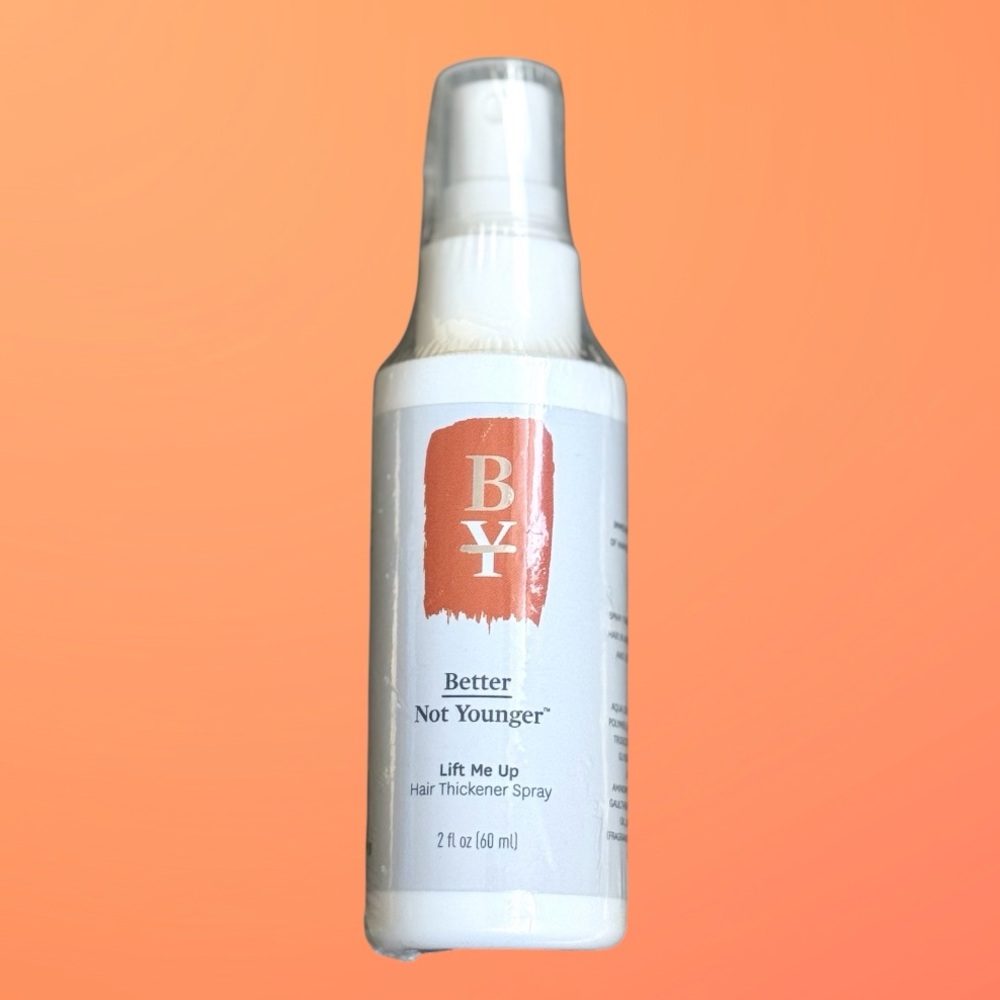 BETTER NOT YOUNGER  Lift Me Up  Hair Thickener Spray BY NEW Thickening